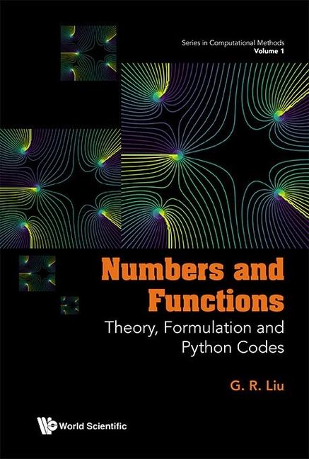 Libro Numbers and Functions: Theory, Formulation and Python Codes LIU G R