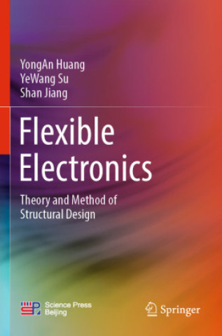 Knjiga Flexible Electronics Yongan Huang