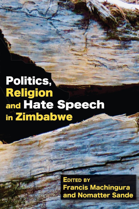 Книга Politics, Religion and Hate Speech in Zimbabwe Nomatter Sande