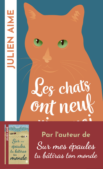 Book Les chats ont neuf vies, moi j'en aurai deux Julien Aime