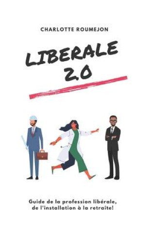 Kniha Libérale 2.0 CHARLOTTE ROUMEJON