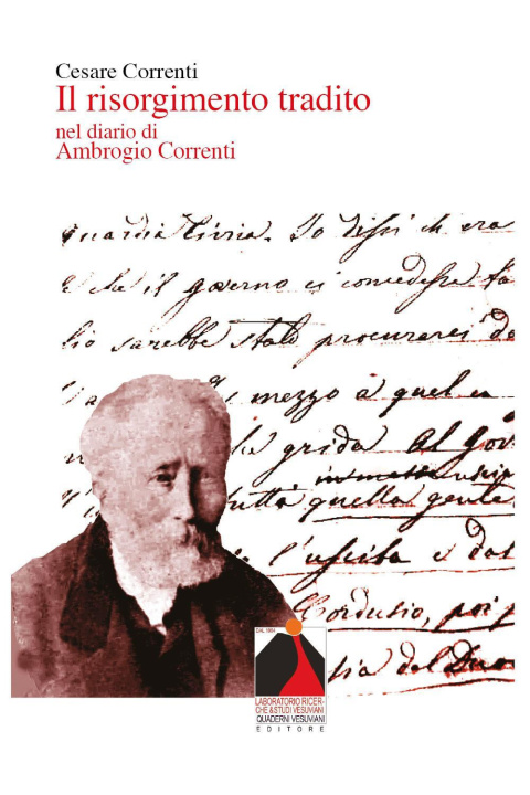 Könyv Risorgimento tradito nel diario di Ambrogio Correnti Cesare Correnti