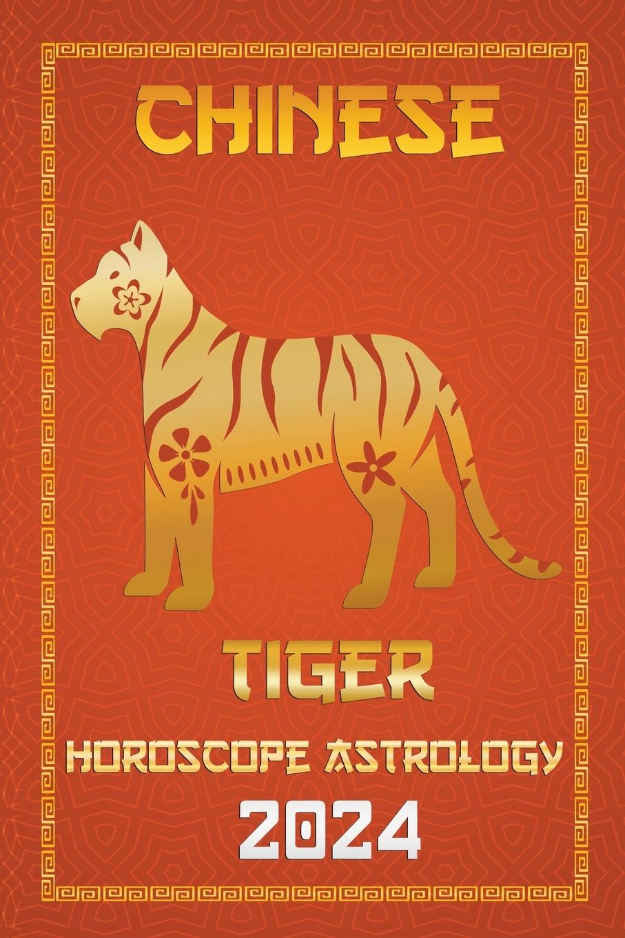Kniha Tiger Chinese Horoscope 2024 