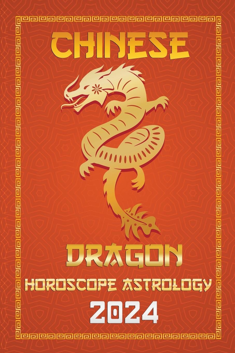 Kniha Dragon Chinese Horoscope 2024 