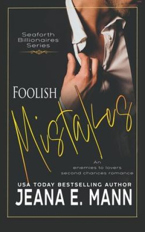 Knjiga Foolish Mistakes Jeana E. Mann