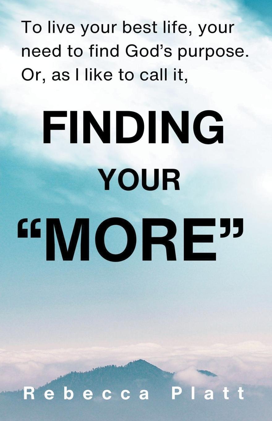 Book Finding Your  "More" REBECCA PLATT