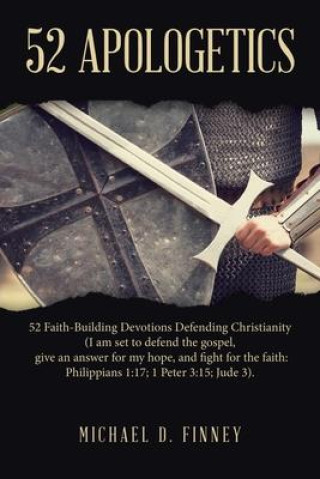 Knjiga 52 Apologetics Michael D. Finney