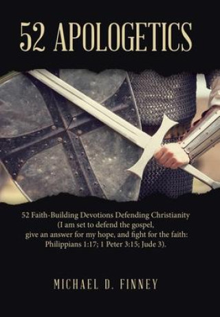 Knjiga 52 Apologetics Michael D. Finney