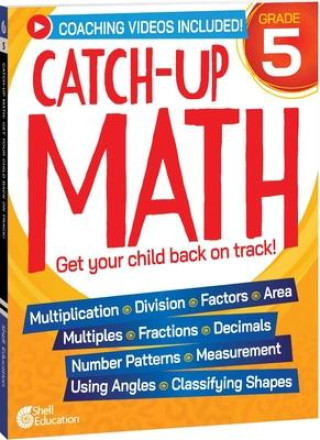 Knjiga Catch-Up Math: 5th Grade Teacher Created Materials