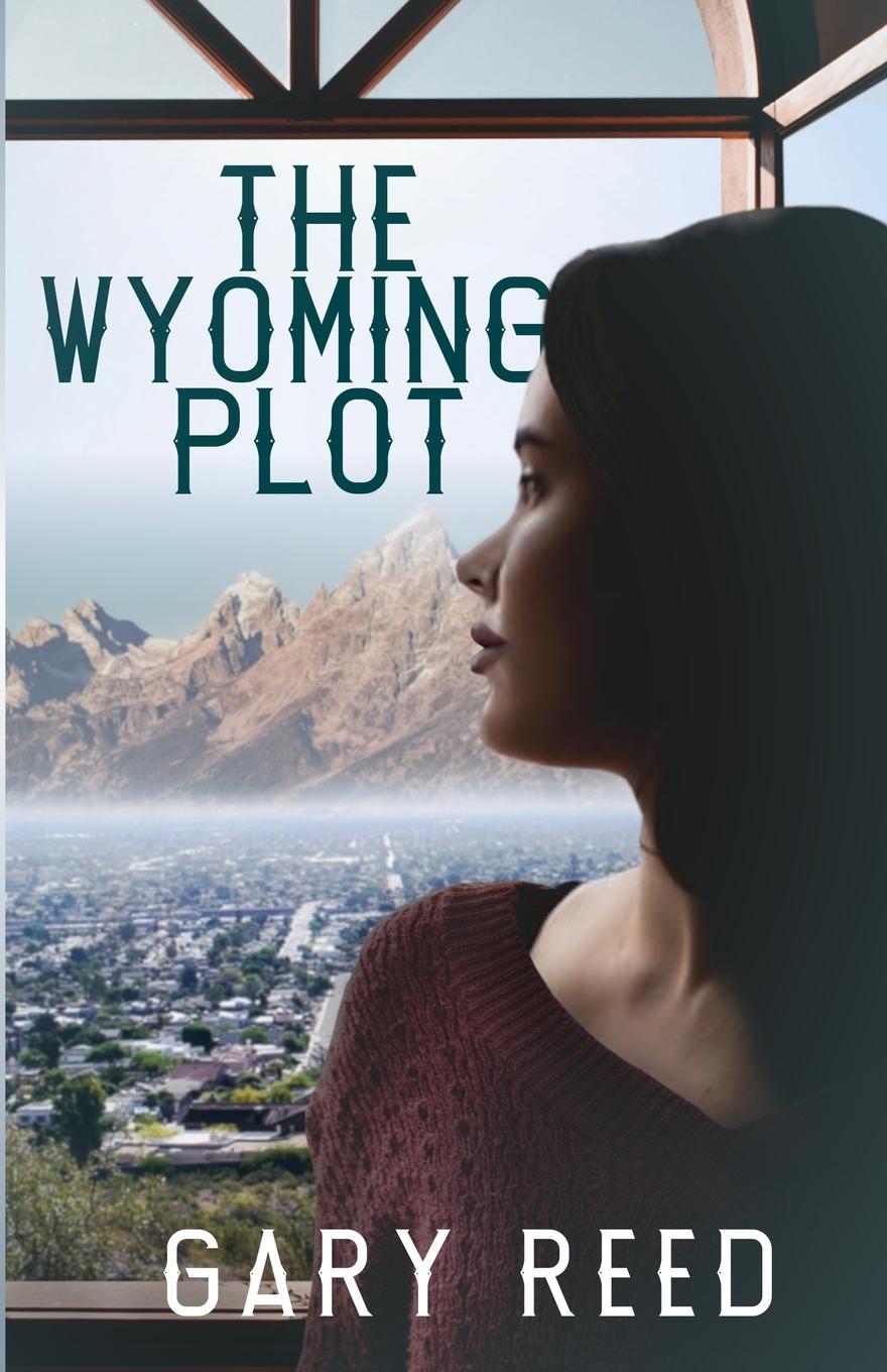 Knjiga The Wyoming Plot Gary Reed