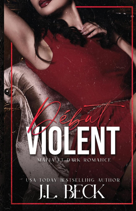 Kniha Violent Delights JL Beck
