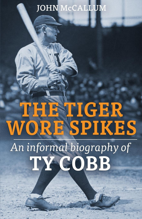 Libro The Tiger Wore Spikes John McCallum