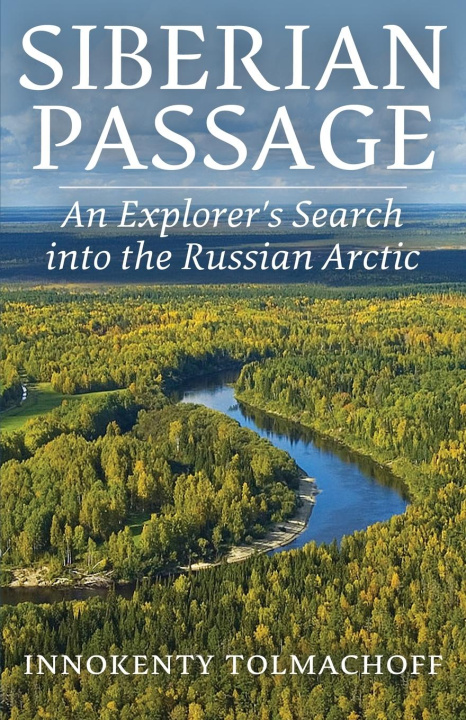 Knjiga Siberian Passage Innokenty P. Tolmachoff