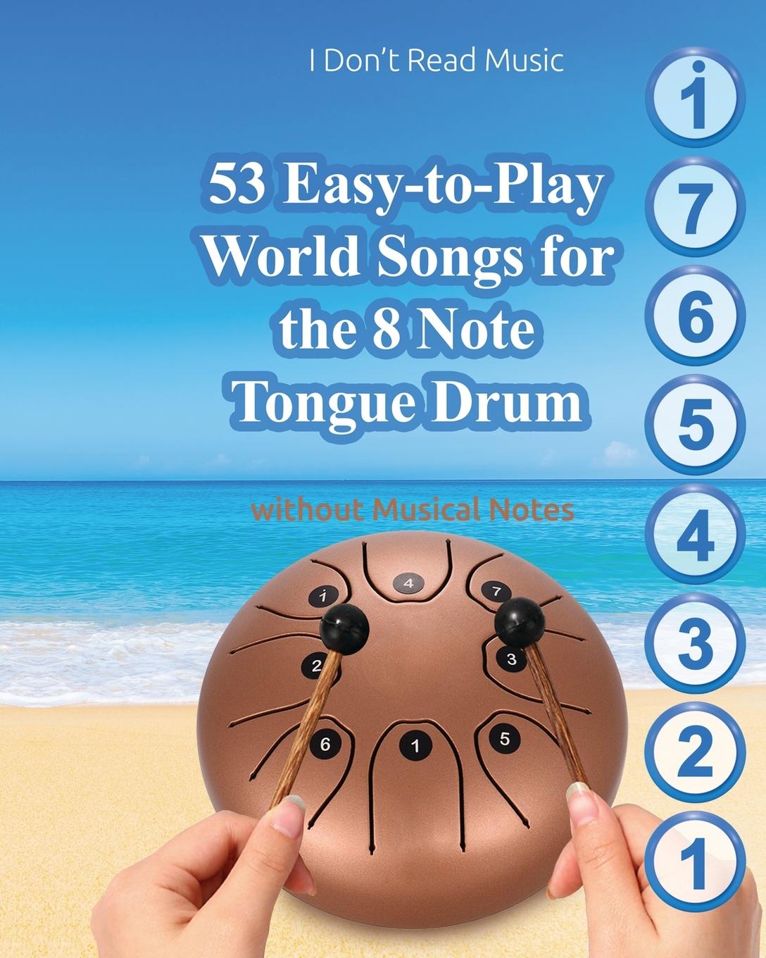 Könyv 53 Easy-to-Play World Songs for the 8 Note Tongue Drum 