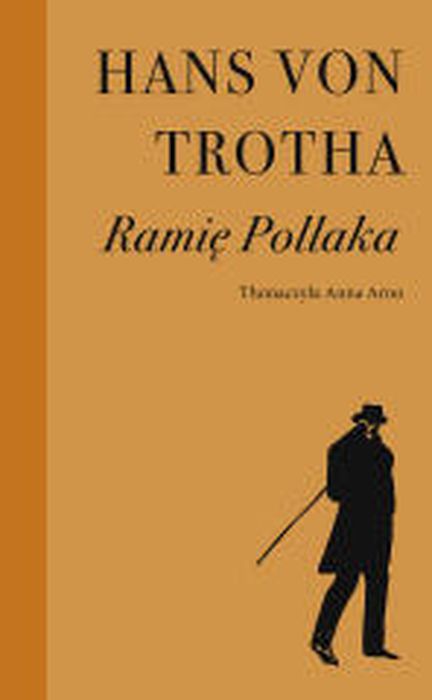 Kniha Ramię Pollaka Hans von Trotha
