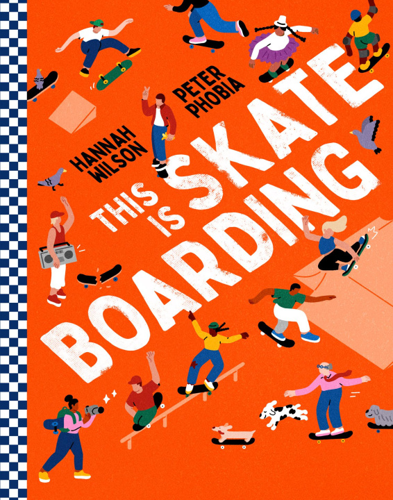 Βιβλίο This is Skateboarding Hannah Wilson