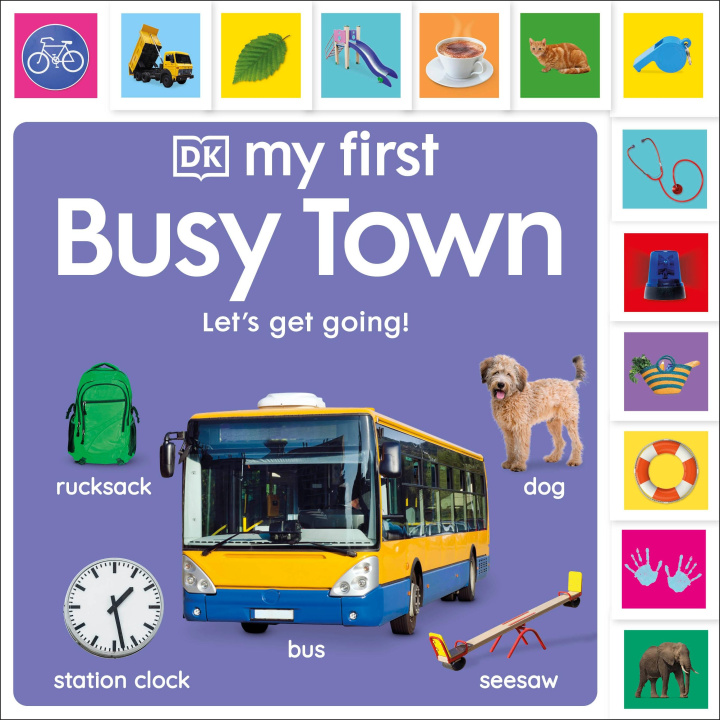 Livre My First Busy Town: Let's Get Going! DK