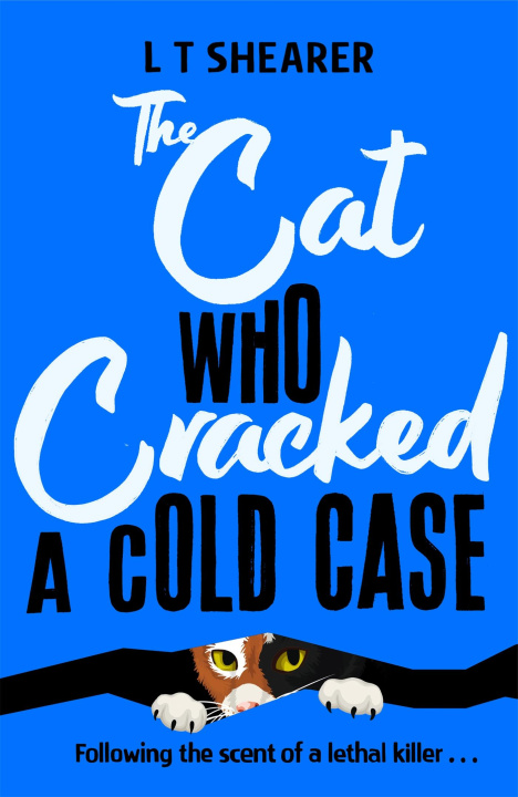 Book Cat Who Cracked a Cold Case L T Shearer