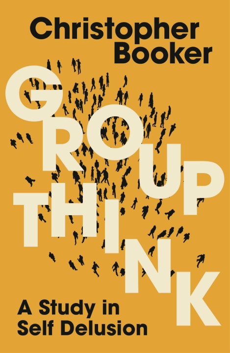 Kniha Groupthink Mr Christopher Booker