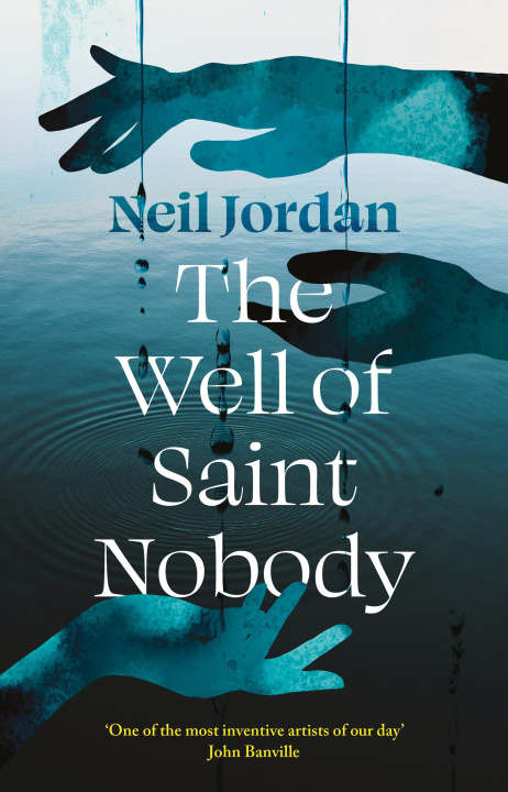 Kniha Well of Saint Nobody Neil Jordan