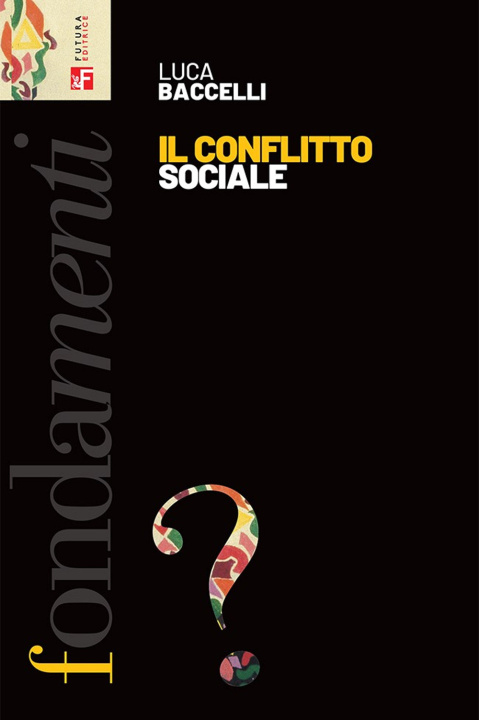 Knjiga conflitto sociale Luca Baccelli