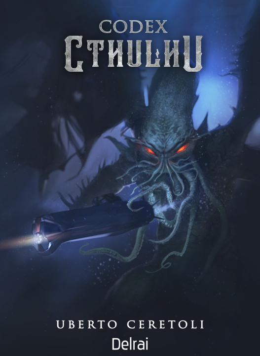 Könyv Codex Cthulhu-Codename Kelpie Uberto Ceretoli