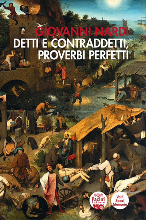 Kniha Detti e contraddetti, proverbi maledetti Giovanni Nardi