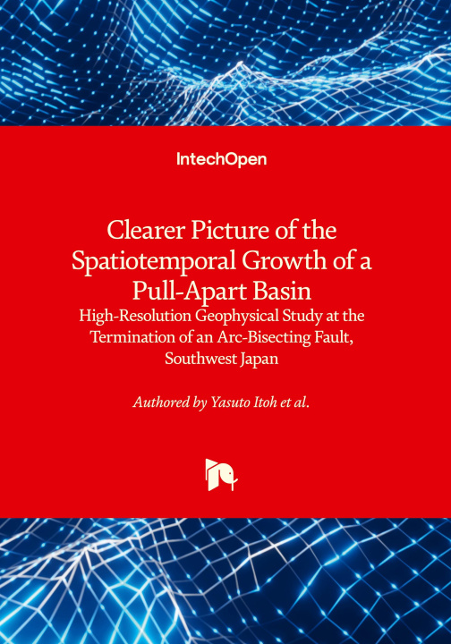 Könyv Clearer Picture of the Spatiotemporal Growth of a Pull-Apart Basin 