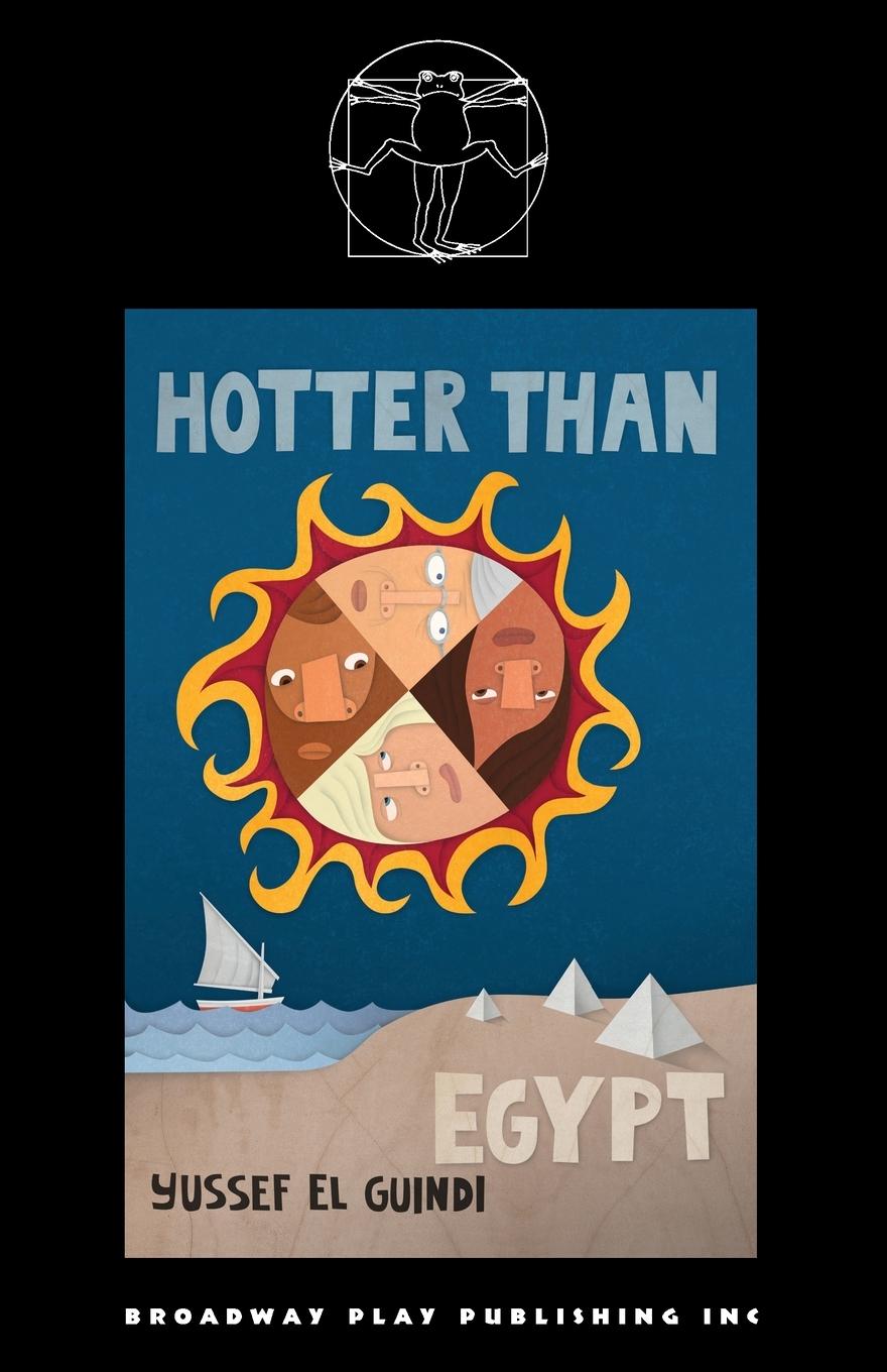 Knjiga Hotter Than Egypt Yussef El Guindi