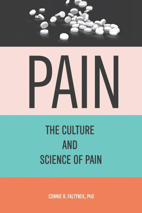 Knjiga Pain Connie R. Faltynek