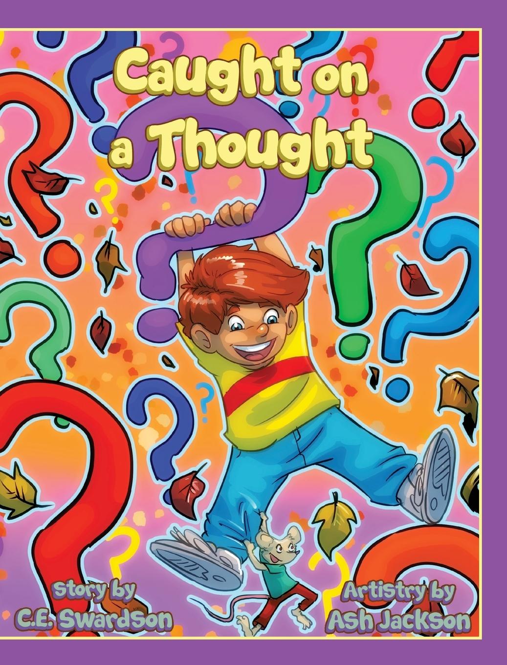 Knjiga Caught on a Thought C.E. Swardson