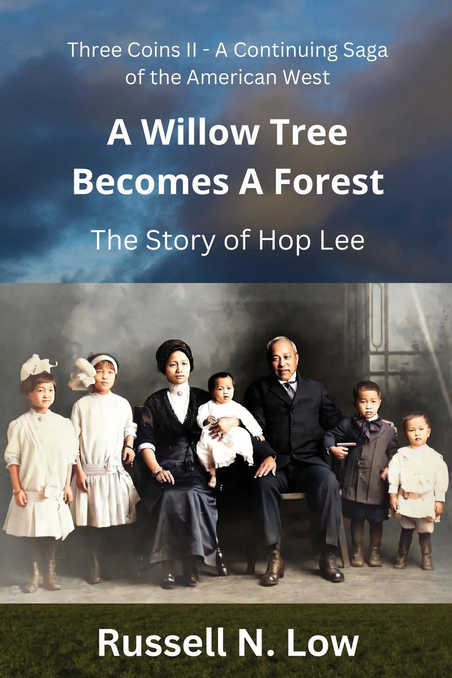 Knjiga A Willow Tree Becomes a Forest Russell N Low