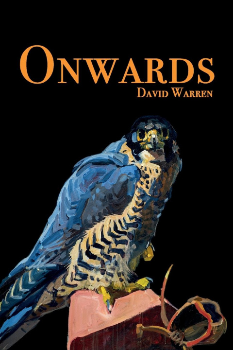 Knjiga Onwards David Warren
