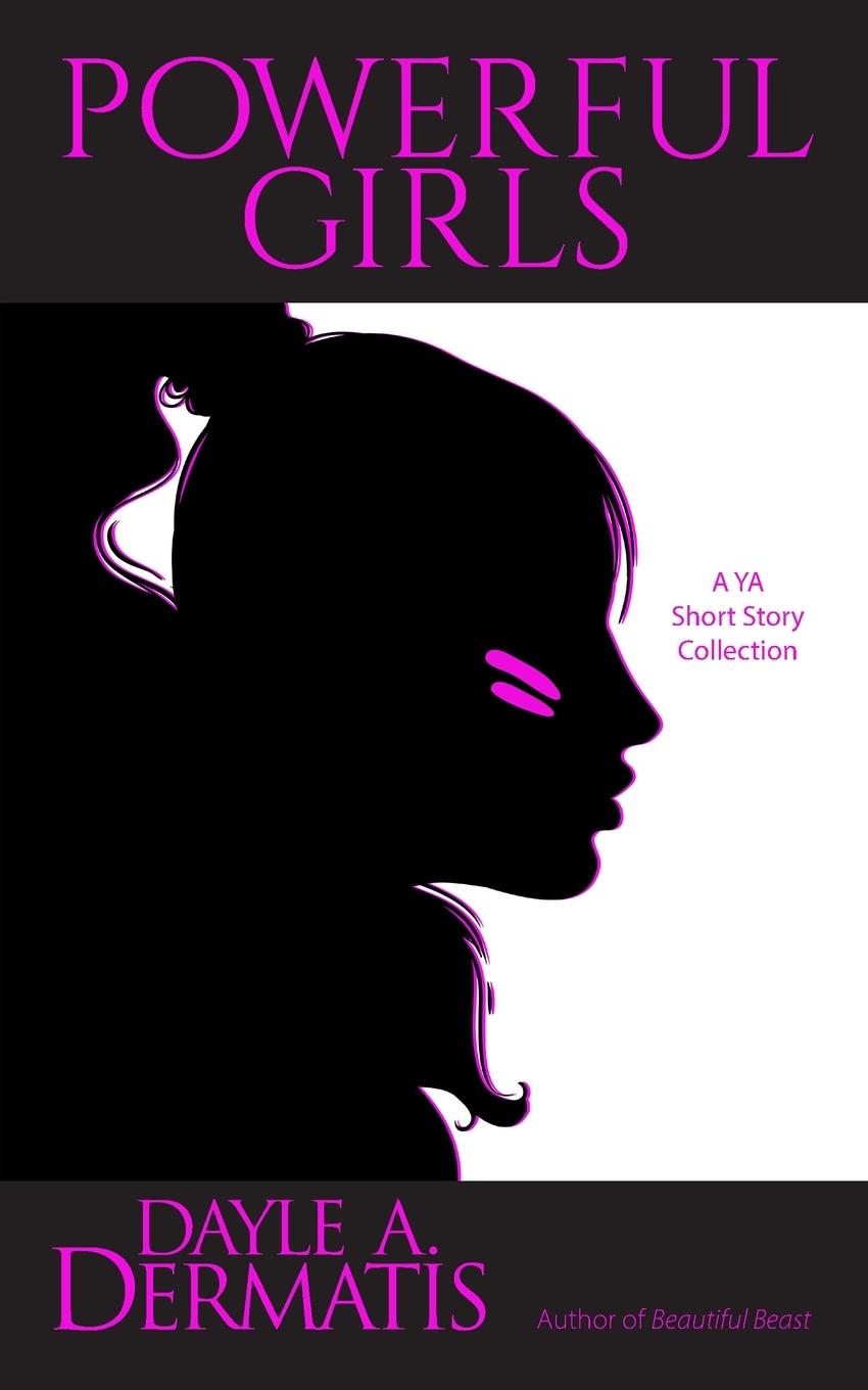 Knjiga Powerful Girls Dayle A. Dermatis