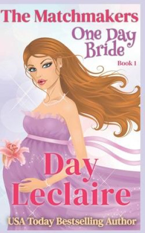 Knjiga One Day Bride Day Leclaire