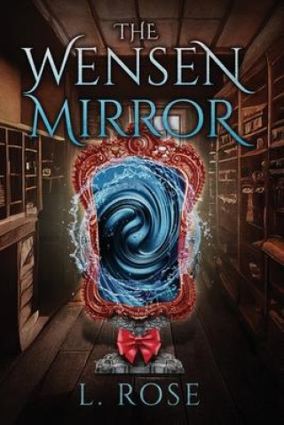 Knjiga The Wensen Mirror L. Rose
