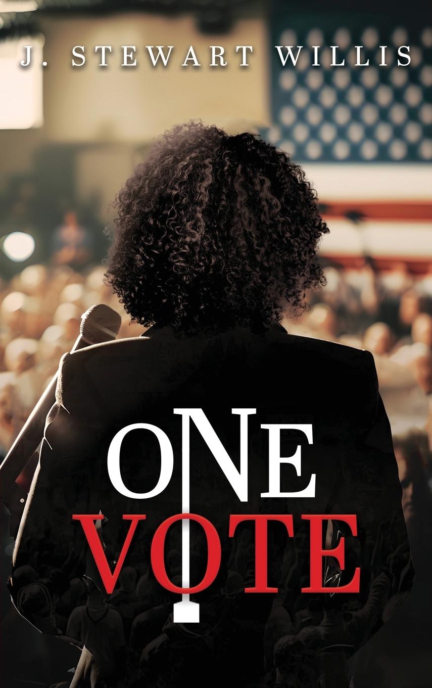 Knjiga One Vote J. Stewart Willis