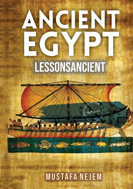 Knjiga ANCIENT EGYPT Mustafa Nejem