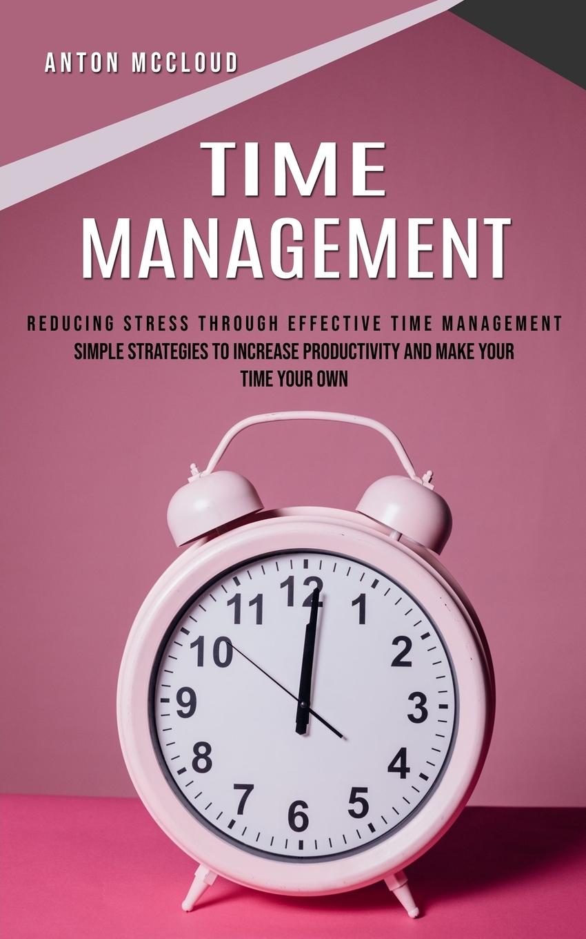 Knjiga Time Management Anton McCloud