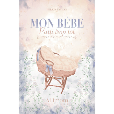 Libro Mon BEbE parti trop tOt BELKIZ TAYLAN