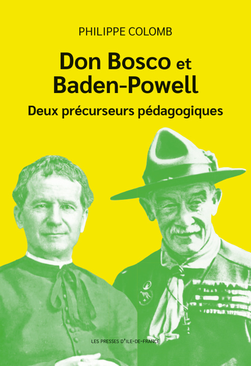 Könyv Don Bosco et Baden-Powell, deux précurseurs pédagogiques Colomb