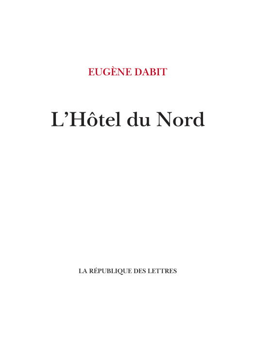 Kniha L'Hôtel du Nord Eugène Dabit