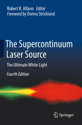 Libro The Supercontinuum Laser Source Robert R. Alfano