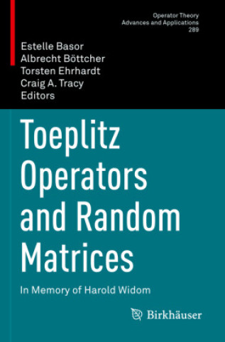 Βιβλίο Toeplitz Operators and Random Matrices Estelle Basor