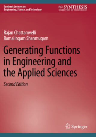 Knjiga Generating Functions in Engineering and the Applied Sciences Rajan Chattamvelli