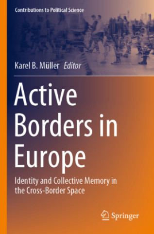 Knjiga Active Borders in Europe Karel B. Müller