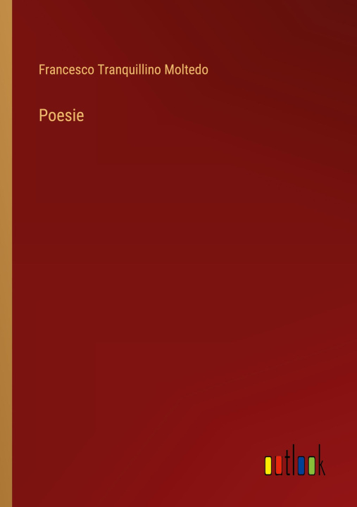 Knjiga Poesie Francesco Tranquillino Moltedo