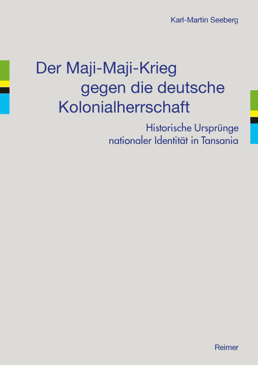 Könyv Der Maji-Maji-Krieg gegen die deutsche Kolonialherrschaft 