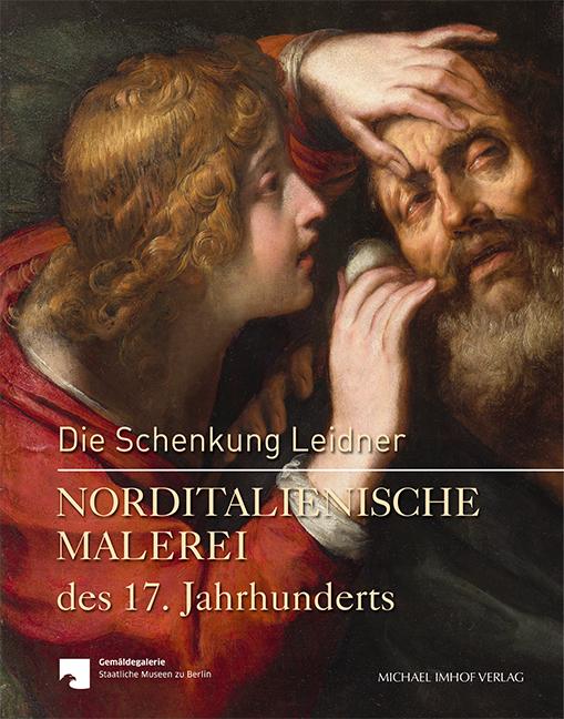 Könyv Norditalienische Malerei des 17. Jahrhunderts Staatlichen Museen zu Berlin