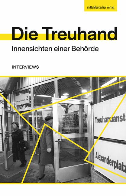 Book Die Treuhand Bundesstiftung zur Aufarbeitung der SED-Diktatur